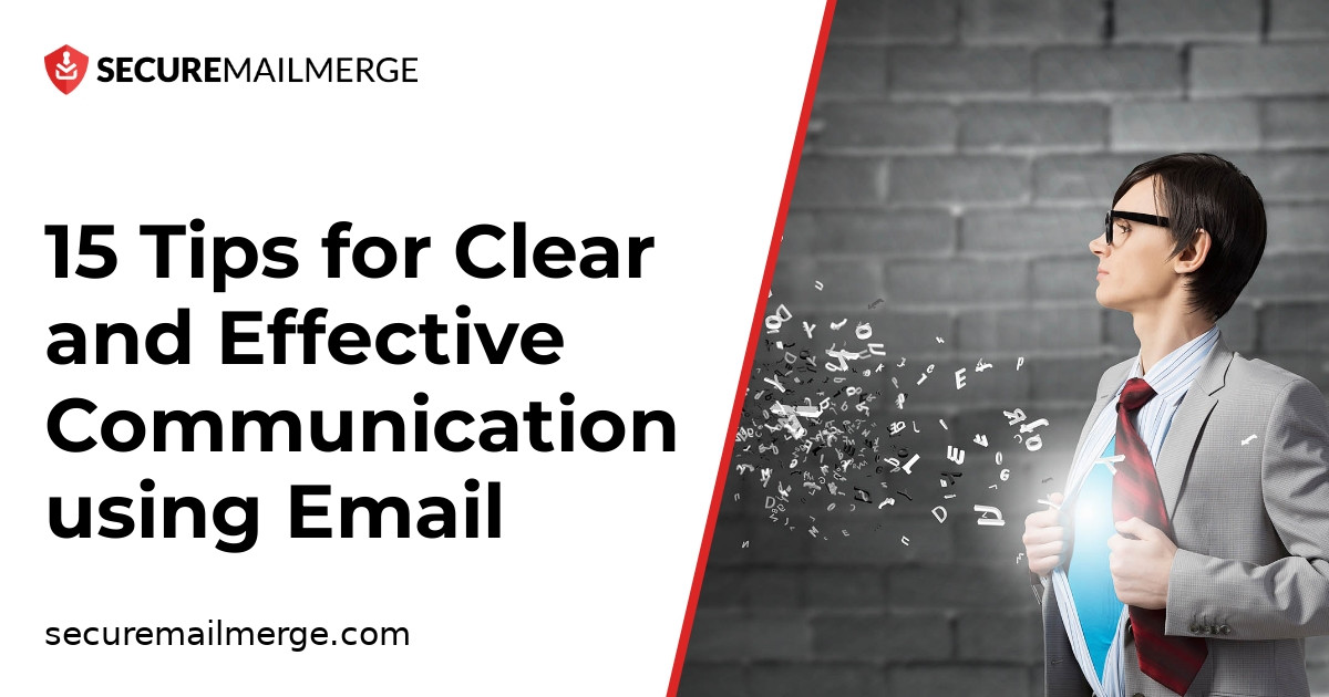 15 conseils pour une communication par courrier électronique claire et efficace