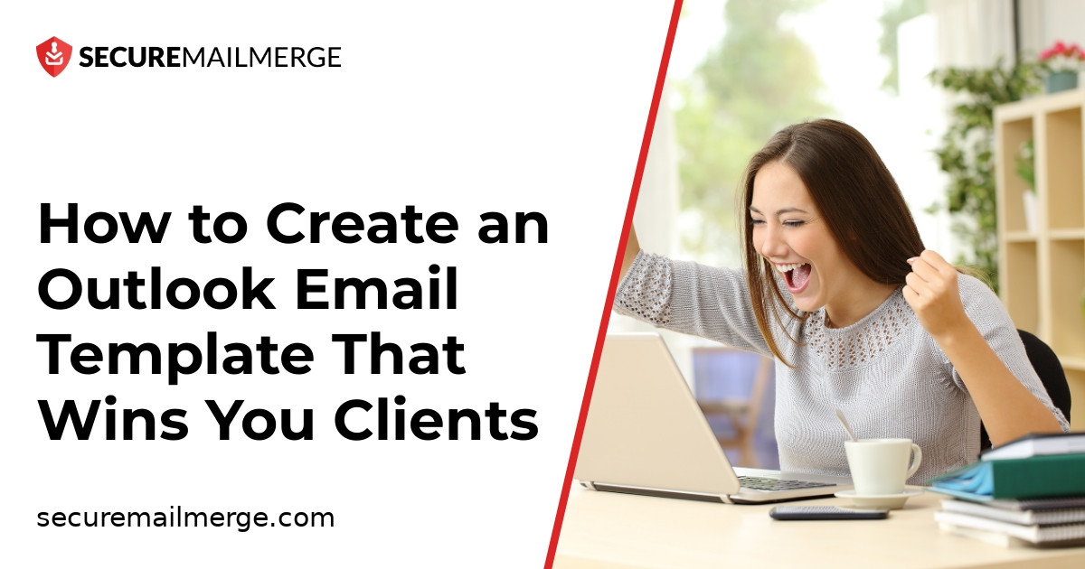 Comment créer un modèle d'e-mail Outlook qui vous fera gagner des clients ?